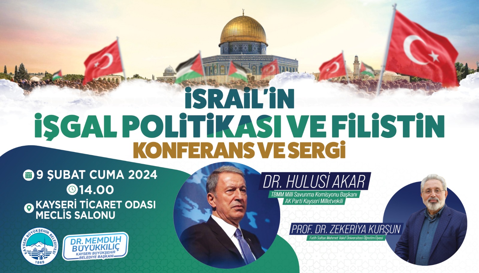 Büyükşehir’den İsrail’in İşgal Politikası ve Filistin Konulu Konferans ve Sergi