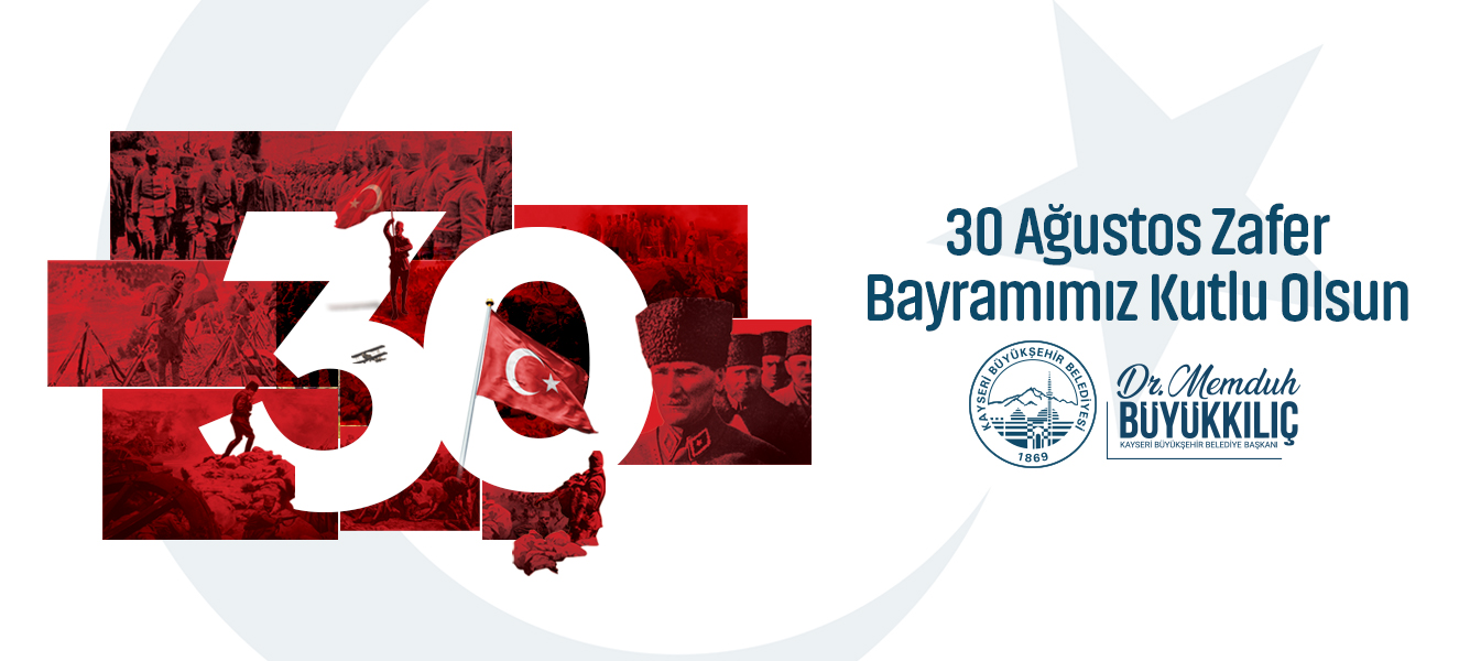 Başkan Büyükkılıç'tan “30 Ağustos Zafer Bayramı