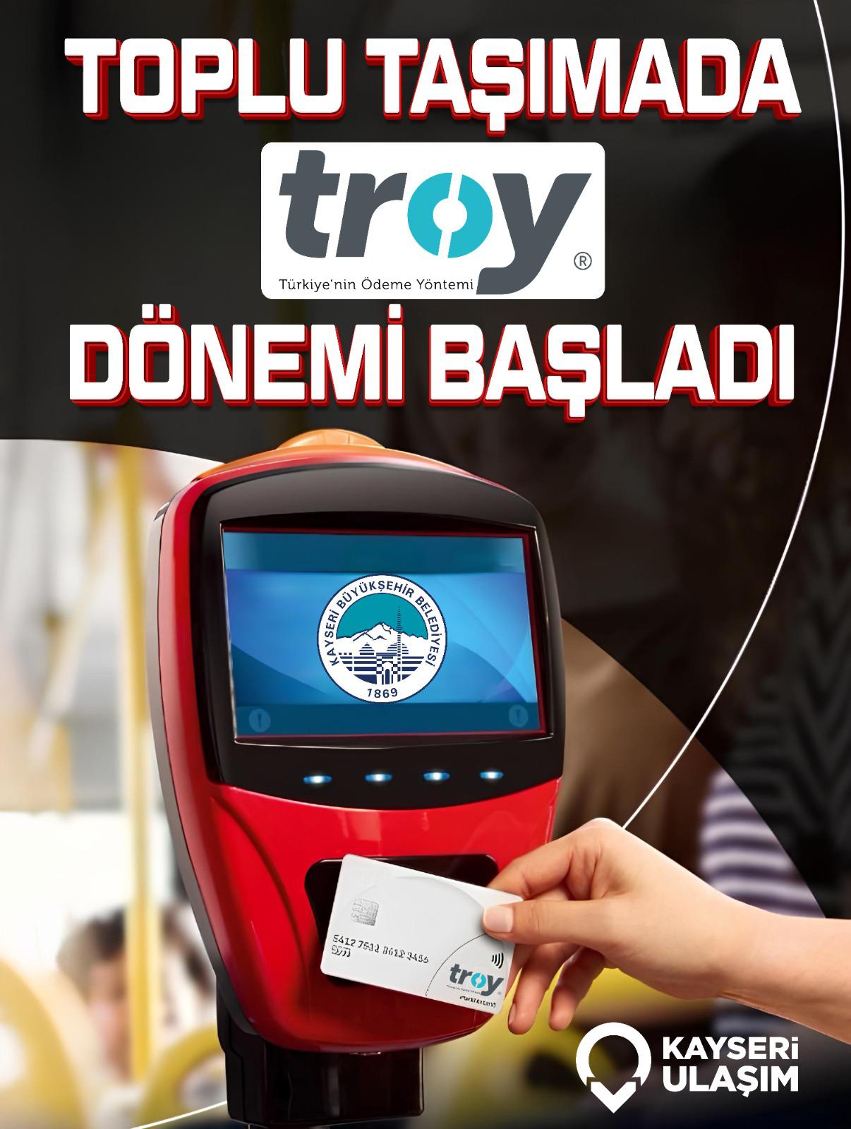 Kayseri Toplu Ulaşımında “Troy Kart” Dönemi