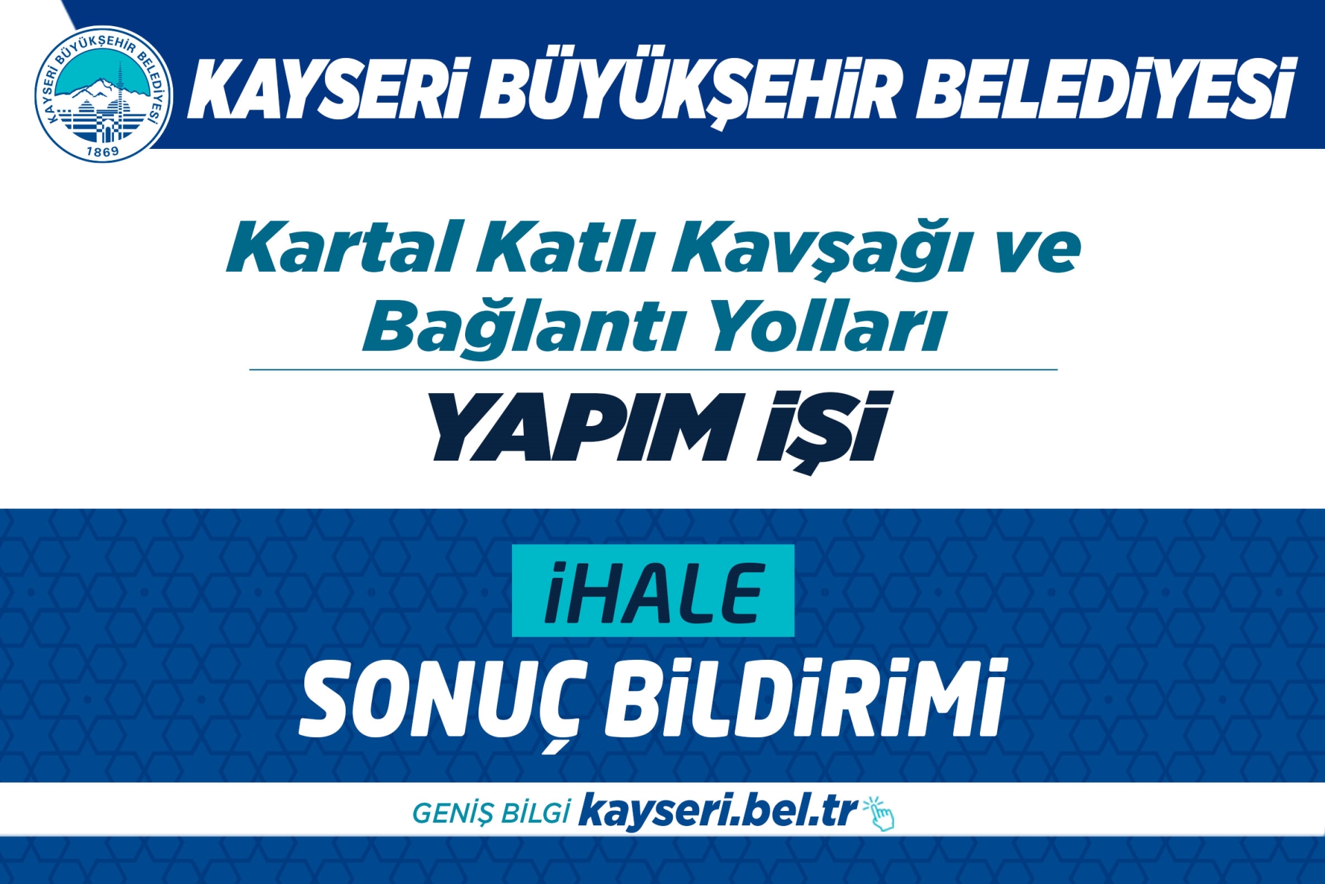Kartal Kavşağı ve Bağlantı Yolları Projesi İhale Sonuç Bildirimi