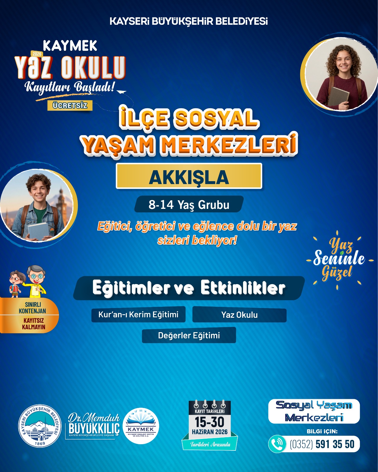Büyükşehir KAYMEK’in İlçe Sosyal Yaşam Merkezleri Yaz Okulu Kayıtları Başladı
